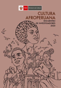 Cultura afroperuana. Encuentro de Investigadores 2020