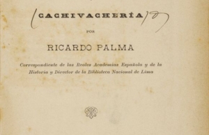 Mis últimas tradiciones peruanas y cachivachería