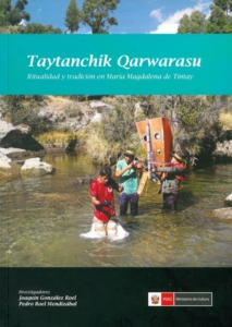 Taytanchik Qarwarasu: Ritualidad y tradición en María Magdalena de Tintay