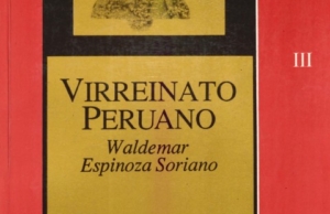 Virreinato peruano: Vida cotidiana, instituciones y cultura