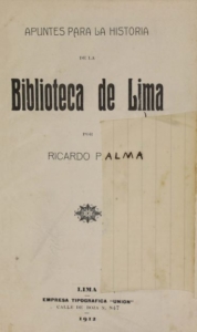 Apuntes para la historia de la Biblioteca de Lima