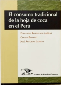 El consumo tradicional de la hoja de coca en el Perú