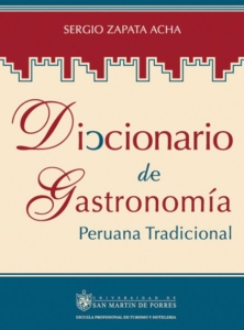 Diccionario de Gastronomía Peruana Tradicional