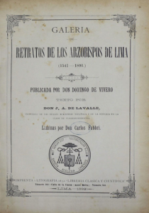 Galería de retratos de los Arzobispos de Lima: 1541-1891