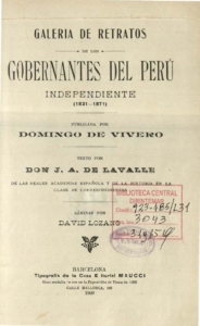 Galería de Retratos de los Gobernantes del Perú Independiente (1821-1871)