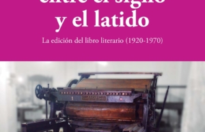 La página blanca entre el signo y el latido. La edición del libro literario (1920–1970)