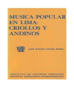 Música popular en Lima: criollos y andinos