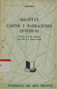 Ollantay: Cantos y narraciones quechuas