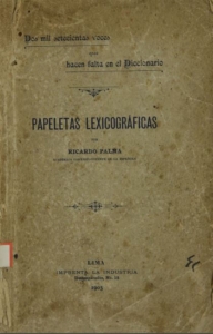 Papeletas lexicográficas: Dos mil setecientas voces que hacen falta en el diccionario