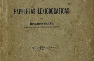 Papeletas lexicográficas: Dos mil setecientas voces que hacen falta en el diccionario