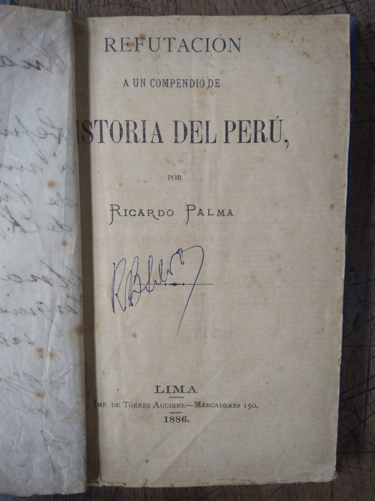 Ricardo Palma y su refutación histórica del Perú