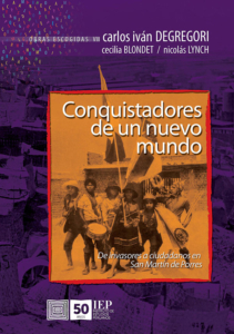 Conquistadores de un nuevo mundo De invasores a ciudadanos en San Martín de Porres