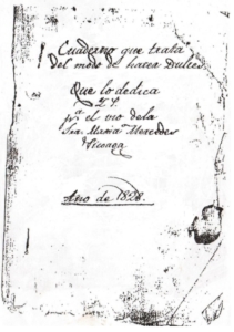 Contribuciones a la gastronomía peruana en el “Cuaderno que trata del modo de hacer Dulces Que lo dedica L. P. para el uso de la Sra. María Mercedes Picoaga. Año de 1828”
