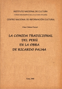La Comida Tradicional del Perú en la Obra de Ricardo Palma