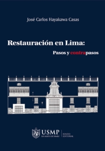 Restauración en Lima: pasos y contrapasos