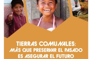 Tierras comunales: más que preservar el pasado es asegurar el futuro