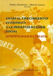 Entre el crecimiento económico y la insatisfacción social: Las protestas sociales en el Perú actual