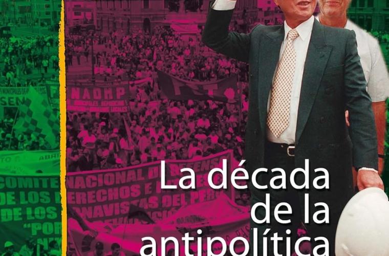 Fujimori y Montesinos: Ascenso y declive del poder