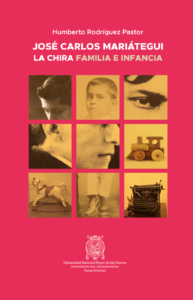 José Carlos Mariátegui La Chira: Familia e infancia