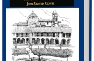 La ciudad de Huamanga: Espacio, Historia y Cultura
