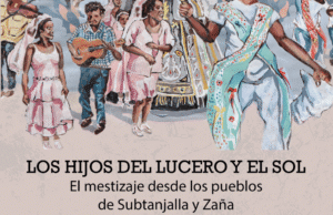 Los hijos del lucero y el sol: el mestizaje desde los pueblos de Subtanjalla y Zaña